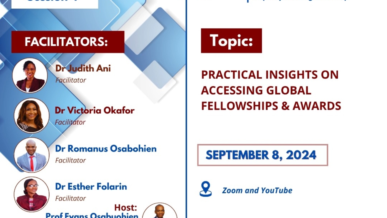 Session 4 Practical Insights on Accessing Global Fellowships & Awards